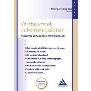 Vészhelyzetek cukorbetegségben 46440310 Önfejlesztés, életvezetés könyv