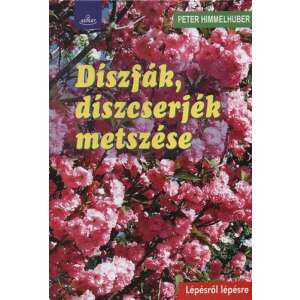 Díszfák, díszcserjék metszése 46845849 Kertészeti könyvek