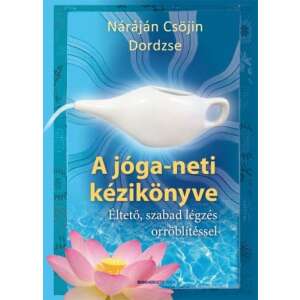 A jóga-neti kézikönyve - Éltető, szabad légzés orröblítéssel 46952940 Sport könyvek
