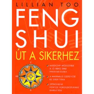 Feng shui - út a sikerhez 46862367 Házépítés, felújítás könyv