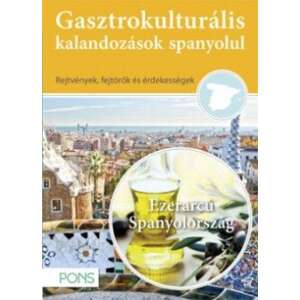 Gasztrokulturális kalandozások spanyolul - Ezerarcú Spanyolország 46287434 Nyelvkönyvek, szótárak