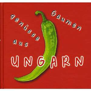 Gaumen genüsse aus Ungarn szakácskönyv, magyar konyha receptek, ételkönyv, zöldpaprika illusztráció - Egészség & Életmód könyv