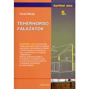 Teherhordó falazatok - Építési abc 5. 46860436 Házépítés, felújítás könyv