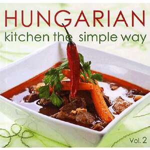 Hungarian Kitchen the simple way II. 46881605 Könyv ételekről, italokról