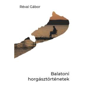 Balatoni horgásztörténetek 46851036 
