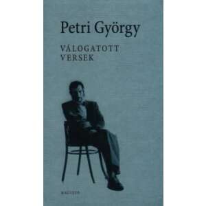 Válogatott versek - Petri György 46278261 