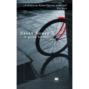 A piros bicikli - A magyar Anne Frank naplója 46281874 