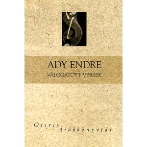 Ady Endre válogatott versek - Osiris diákkönyvtár 46281576 