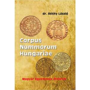 Corpus Nummorum Hungariae - Magyar egyetemes éremtár I-II. 46857382 Történelmi, történeti könyv