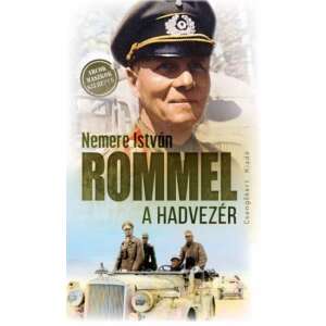 Rommel a hadvezér 46880253 Történelmi, történeti könyvek