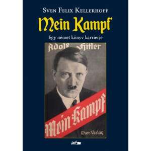 Mein kampf - Egy német könyv karrierje 46839658 Gazdasági, közéleti, politikai könyv