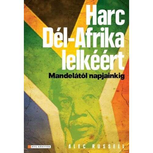 Harc Dél-Afrika lelkéért - Mandela után 36504074