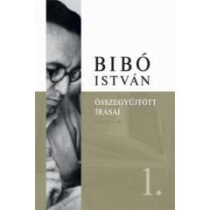 Bibó István Összegyűjtött Írásai 1. 46851989 