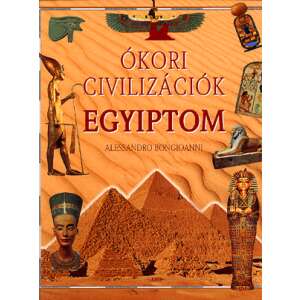 Ókori civilizációk: Egyiptom 45489833 