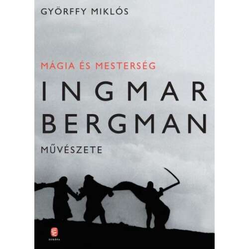 Mágia és mesterség - Ingmar Bergman művészete 46863820