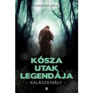 Kósza utak legendája - Kalászkirály 46273640 