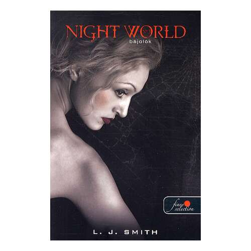 Night world 3. - Bájolók 46283281