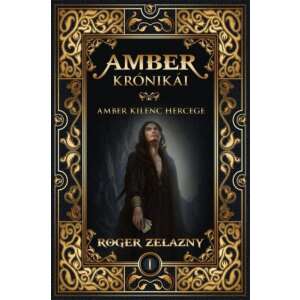Amber krónikái 1. - Amber kilenc hercege 46273182 