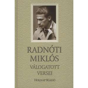 Radnóti Miklós válogatott versei 46840573 