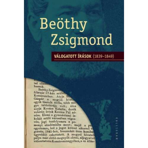 Beöthy Zsigmond Válogatott írások (1839-1849) könyv borítója - Szépirodalmi könyv és regény