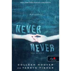 Never never - Soha, de soha 3. - Never never 3. 46278064 