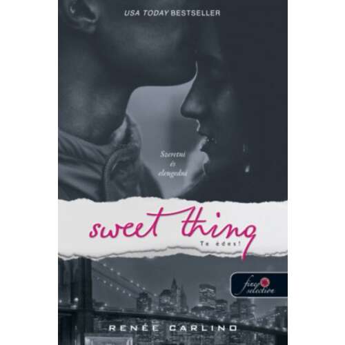 Sweet Thing - Te édes! Renée Carlino, USA Today bestseller, romantikus regény - Szépirodalmi könyv és regény