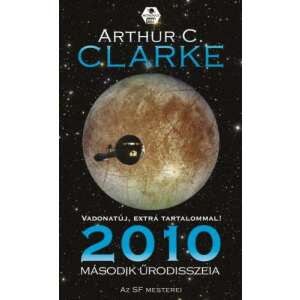 Arthur C. Clarke: 2010 - Második Űrodisszeia, sci-fi könyv borítója - Sci-Fi könyv