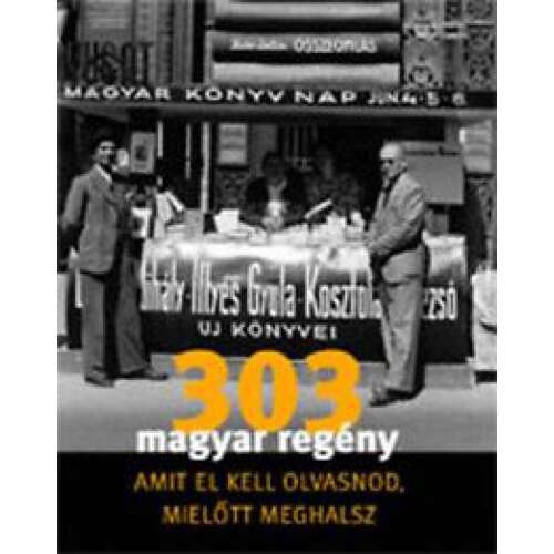 303 Magyar regény amit el kell olvasnod, mielőtt meghalsz 46288481