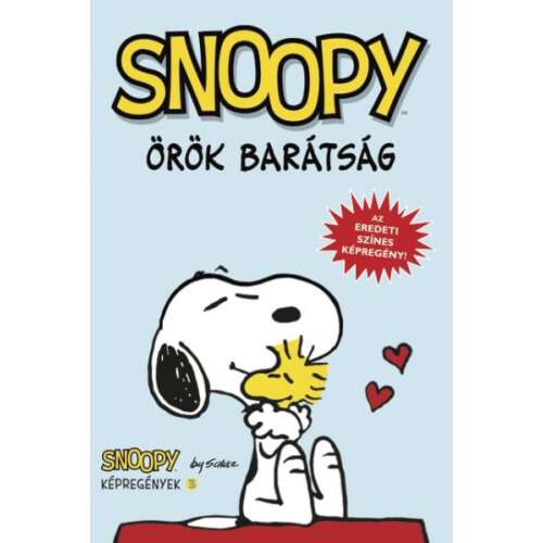 Örök barátság - Snoopy képregények 3.