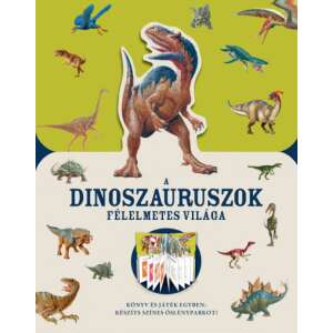 A dinoszauruszok félelmetes világa 46440126 Ifjúsági könyvek