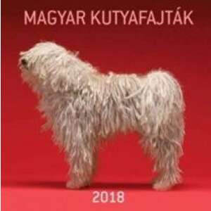 Magyar kutyafajták - Naptár 2018 46851916 