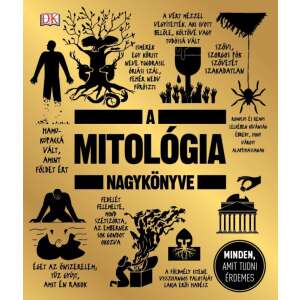 A mitológia nagykönyve - Minden, amit tudni érdemes 46846817 Történelmi, történeti könyvek