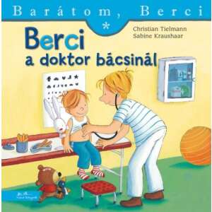 Barátom, Berci könyv borítója, Berci a doktor bácsihoz megy, gyerekkönyv - Gyermek & Ifjúsági könyv