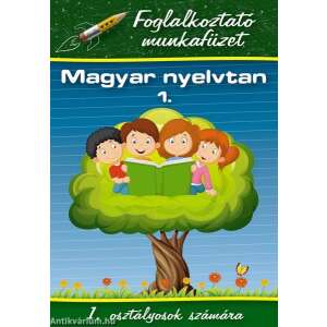 Magyar nyelvtan 1. - 1. osztályosok számára 46862678 Gyermek könyvek