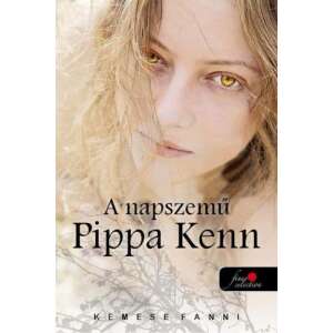 A napszemű Pippa Kenn - Pippa Kenn-trilógia 1. 45492510 Romantikus könyv