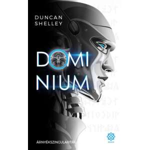Árnyékszingularitás - Domínium 1. 46839344 Sci-Fi könyvek
