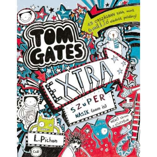 Extra szuper nasik (nem is) - Tom Gates 5 és fél 46333634