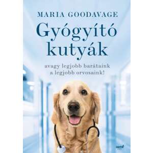 Gyógyító kutyák - avagy a legjobb barátaink a legjobb orvosaink! 46904024 Háziállatok, állatgondozás könyvek