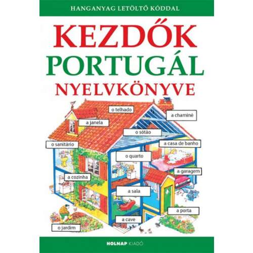 Kezdők portugál nyelvkönyve - Hanganyag letöltő kóddal
