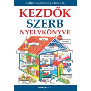 Kezdők szerb nyelvkönyve - Hanganyag letöltő kóddal 46279898 Nyelvkönyvek, szótárak