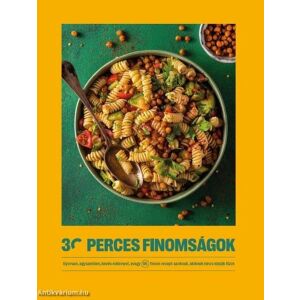 30 Perces Finomságok szakácskönyv, egy színes tésztasalátával. - Egészség & Életmód könyv
