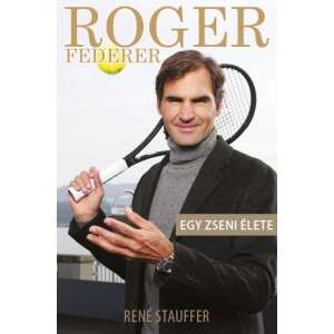 Roger Federer - Egy zseni élete 46290576 Sport könyvek
