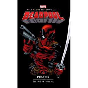 Deadpool: Praclik 46911531 Képregények