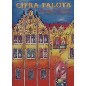 Cifra palota - 100 magyar gyerekdal zongora- vagy gitárkísérettel 46838669 