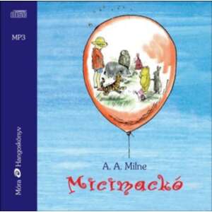 Micimackó - Hangoskönyv MP3 46846804 "Micimack%C3%B3"  Könyv