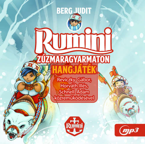 Rumini zúzmaragyarmaton(MP3)  - Hangoskönyv