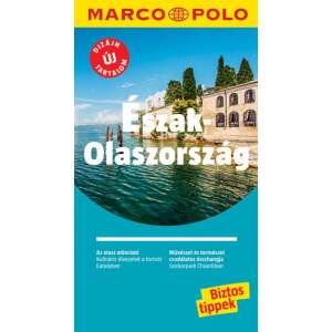 Észak-Olaszország - Marco Polo - Új tartalommal 47003859 Térkép, útikönyv