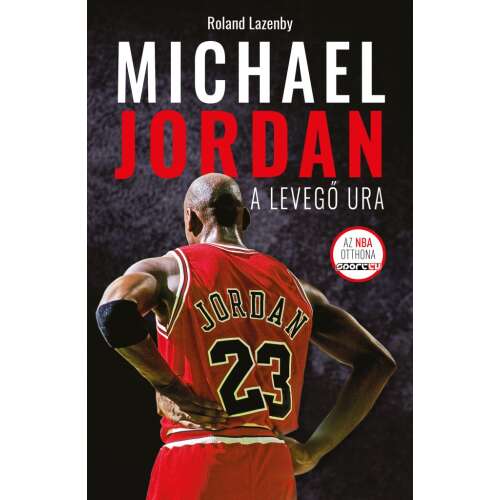 Michael Jordan - A Levegő Ura