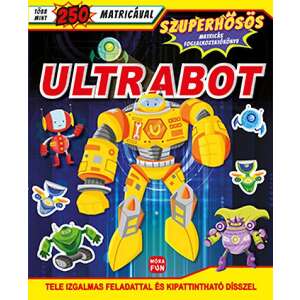 Ultrabot - Szuperhősös matricás foglalkoztatókönyv 46841490 
