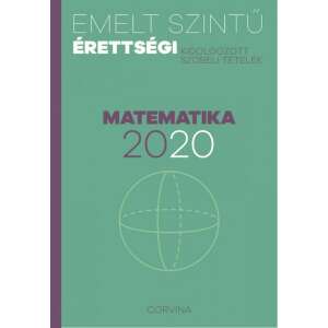 Emelt szintű érettségi - matematika - 2020 - Kidolgozott szóbeli tételek 46881872 